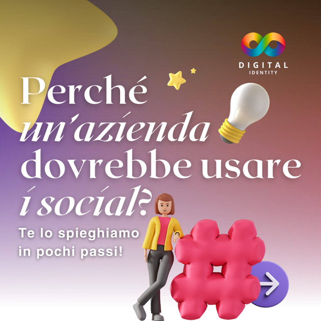 Perché un’azienda dovrebbe usare i social?